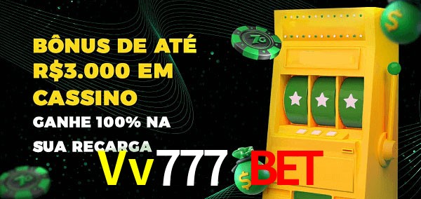 Vv777 Bet melhor bônus de depósito